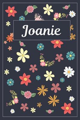 Read Joanie: Lined Writing Notebook with Personalized Name 120 Pages 6x9 Flowers -  file in PDF