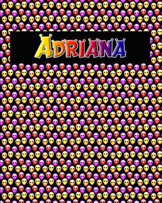 Full Download 120 Page Handwriting Practice Book with Colorful Alien Cover Adriana: Primary Grades Handwriting Book - Sheldon Franks file in ePub