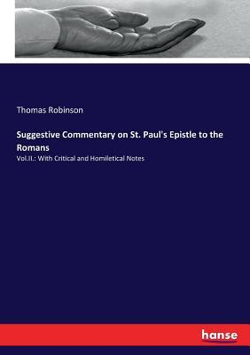 Download Suggestive Commentary on St. Paul's Epistle to the Romans - Thomas Robinson file in PDF