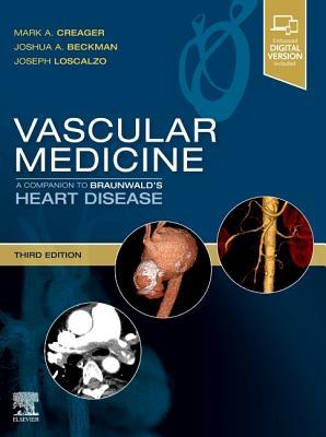 Download Vascular Medicine: A Companion to Braunwald's Heart Disease - Mark Creager | PDF