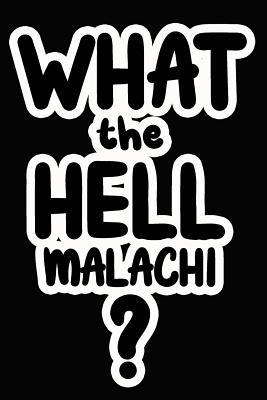 Read What the Hell Malachi?: College Ruled Composition Book - James Goode | ePub