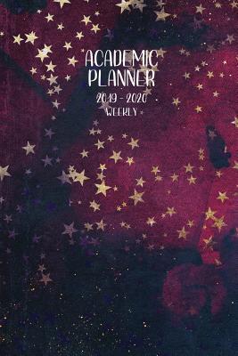 Download Academic Planner 2019 - 2020 Weekly: July 1, 2019 - December 31, 2020 18 months Priorities and To Do Column 6 x 9 New Maroon Galaxy Stars -  | PDF