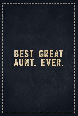 Read The Funny Office Gag Gifts: Best Great Aunt. Ever. Composition Notebook Lightly Lined Pages Daily Journal Blank Diary Notepad 6x9 - Theofficeboss | PDF