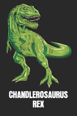 Read Chandlerosaurus Rex: Chandler - T-Rex Dinosaur Notebook - Blank Ruled Personalized & Customized Name Prehistoric Tyrannosaurus Rex Notebook Journal for Boys & Men. Funny Desk Accessories & Back To School Supplies, Birthday & Christmas Gift for Men. - Yourdinonotes Publishing file in ePub