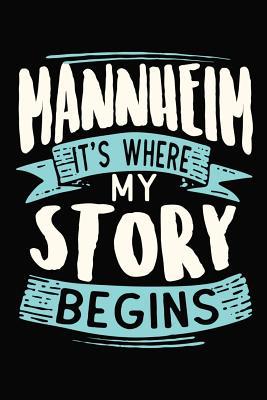 Read Mannheim It's where my story begins: 6x9 110 Dotted Blank Notebook Inspirational Journal Travel Note Pad Motivational Quote Collection Sketchbook - Holiday Travelling Publishing file in ePub