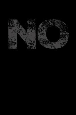 Full Download No: Black Notebook with Self Expressive Message to Calm the Senses. 6 x 9 120 lined page Journal. - Bearded Man Books file in ePub