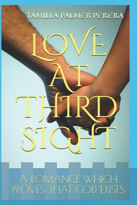 Read Love at Third Sight: A Romance Which Proves That God Exists - Asela Perera file in ePub