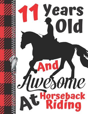 Read Online 11 Years Old And Awesome At Horseback Riding: Horse Lovers Doodling & Drawing Art Book Sketchbook For Girls And Boys -  | PDF