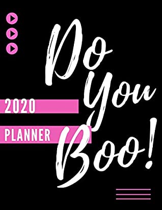 Read Do You Boo! 2020 Planner: Weekly Diary And Monthly Year Planner (With BONUS Goal Planner Section Inside) Large 8.5x11inchesApproximate A4 size)Stylish Black Pink Design - Sparkle Press | PDF