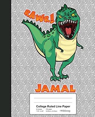 Read College Ruled Line Paper: JAMAL Dinosaur Rawr T-Rex Notebook -  file in PDF