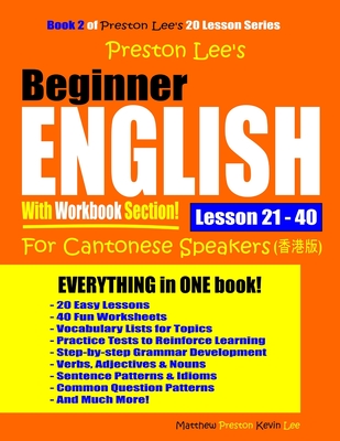 Read Preston Lee's Beginner English With Workbook Section Lesson 21 - 40 For Cantonese Speakers - Matthew Preston file in PDF