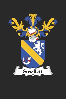 Download Smollett: Smollett Coat of Arms and Family Crest Notebook Journal (6 x 9 - 100 pages) - Smollett Family | ePub