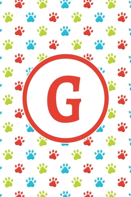 Read Online G: Monogrammed 2020 Weekly Planner For Dog Lovers - Cute Paw Print Pattern, January 2020 - December 2020 (6x9) -  | ePub