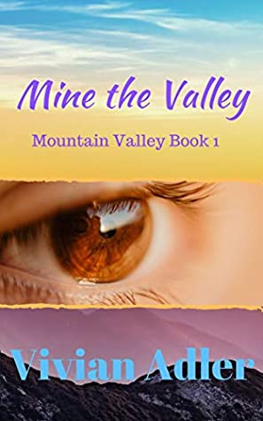 Download Mine the Valley (Mountain Valley Novel Book 1) - Vivian Adler file in PDF