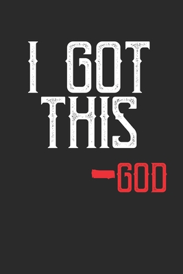 Read I Got This -God: My Prayer Journal - Keep Track of Daily Requests, Praise Journal: Prompted Fill In Your Prayers And Thank God Scripture Verses, Sermon Notes and Bible Study Diary To Write Things In. - Shocking Blessed Press file in PDF