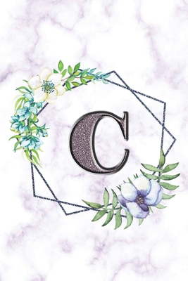 Read Online C: Personalized Dot Grid Bullet BUJO Notebook Journal Modern white Marble Floral Silver Initial Monogram Letter C- Many Usage Handy Travel Size For Women Teens - Pretty Bujo Prints | ePub