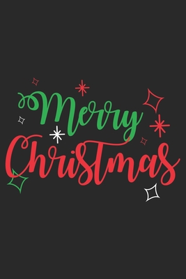 Read Merry Christmas: Christmas lined journal for men and women gift which is 6x9 with 120 pages. - Sk Press House | ePub