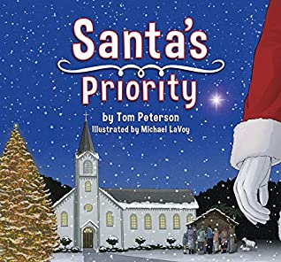 Download Santa’s Priority: Keeping Christ in Christmas - Tom Peterson | ePub