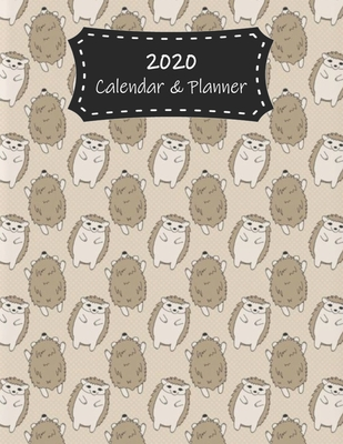 Read Online 2020 Calendar & Planner: Hedgehogs Premium 2020 Calendar For Animal Lovers Everywhere Academic Planner & Scheduler - Pharaoh Group file in ePub