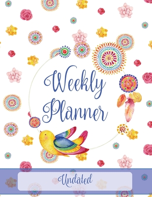 Read Online Weekly Planner: Bright Flowers & Birds, Undated - The Writerie | ePub