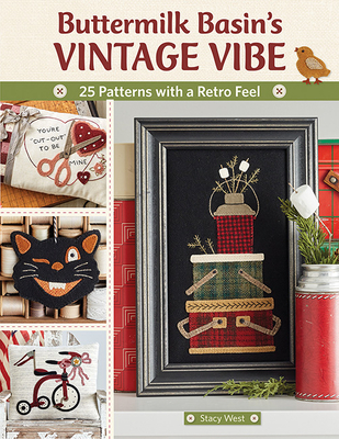 Read Online Buttermilk Basin's Vintage Vibe: 25 Patterns with a Retro Feel - Stacy West file in ePub