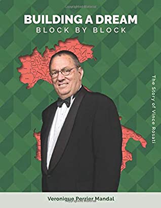 Read Online BUILDING A DREAM Block by Block: The Story of Vince Rosati - Ms Veronique Perrier Mandal file in ePub