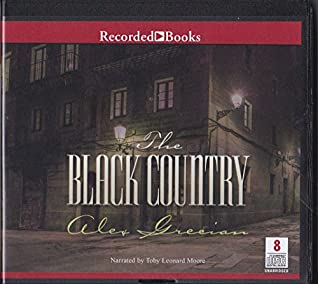 Read Online The Black Country A Novel of Scotland Yard's Murder Squad Unabridged Audiobook on CD - Alex Grecian file in PDF