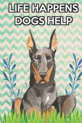 Download Life Happens Dogs Help 2020 Weekly Planner with Bible Verses: Doberman 2020 Weekly Calendar with Room for Notes and Scriptures. Perfect Gift for Pet and Dog Owners. - Joanna H Peterson Publishing file in ePub