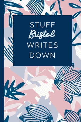 Read Stuff Bristol Writes Down: Personalized Journal / Notebook (6 x 9 inch) STUNNING Navy Blue and Mauve Blush Pink Pattern -  file in PDF