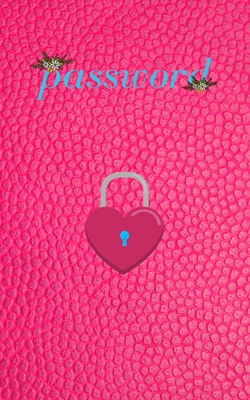 Read Online Password: An Organizer for All Your Passwords, Password Log Book, Internet Password Organizer, Alphabetical Password Book, Logbook To Protect Usernames and  notebook, password book small 5 x 8 - Tony Tang | PDF