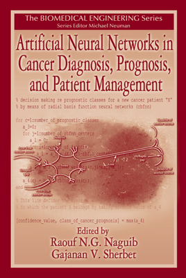 Full Download Artificial Neural Networks in Cancer Diagnosis, Prognosis, and Patient Management - R N G Naguib file in PDF